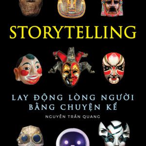 Sách - Storytelling - Lay Động Lòng Người Bằng Chuyện Kể