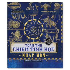 Sách - Toàn Thư Chiêm Tinh Học Nhập Môn - The Only Astrology Book You'll Ever Need - Tác giả: Joanna Martine Woolfolk