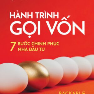 SÁCH: Hành trình gọi vốn -  Tác giả: Carlye Adler , Suneel Gupta