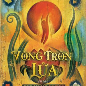 SÁCH - Vòng tròn lửa - Nguồn cảm hứng cho cuộc sống ngập tràn tình yêu và hạnh phúc - Tác giảJanet Mills , don Miguel Ru