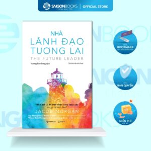 SÁCH - Nhà Lãnh Đạo Tương Lai - Tác giả Jacob Morgan