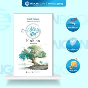 Sách - Sống Đời Bình An - Tác giả: Suối Thông