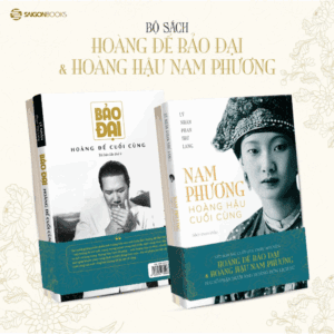 Combo Sách - Vết Son Sau Cuối Của Triều Nguyễn - Hoàng Hậu Nam Phương & Hoàng Đế Bảo Đại