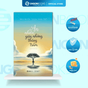 SÁCH: An nhiên giữa những thăng trầm - Tác giả Như Nhiên Thích Tánh Tuệ