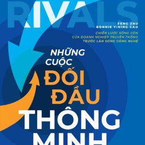 Sách - Những Cuộc Đối Đầu Thông Minh - Feng Zhu & Bonnie Yining Cao