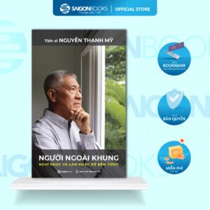 Sách - Người Ngoài Khung - Nghĩ khác và làm khác để bền vững