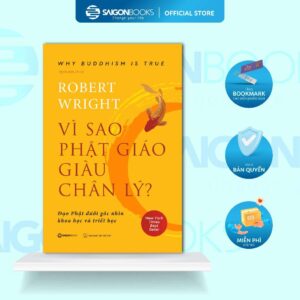 Sách - Vì sao Phật giáo giàu chân lý - Tác giả Robert Wright