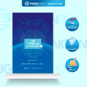 Sách - Tôi, tương lai và thế giới - Tác giả: Nguyễn Phi Vân